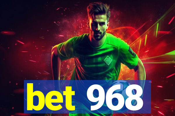 bet 968